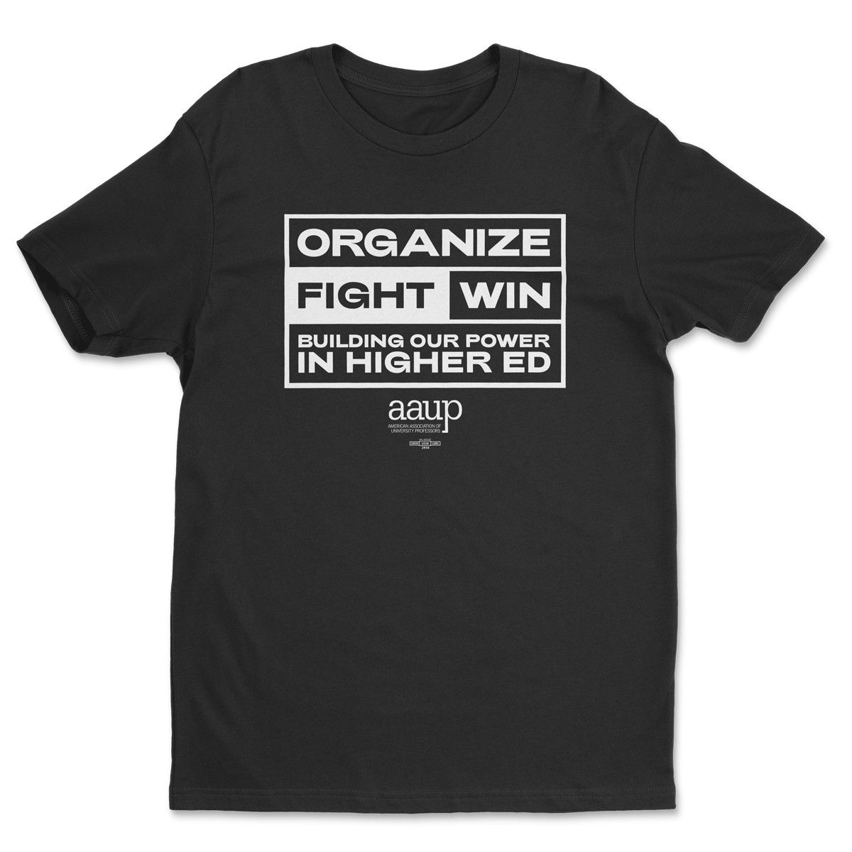Organize, Fight, Win T-Shirt