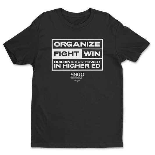 Organize, Fight, Win T-Shirt