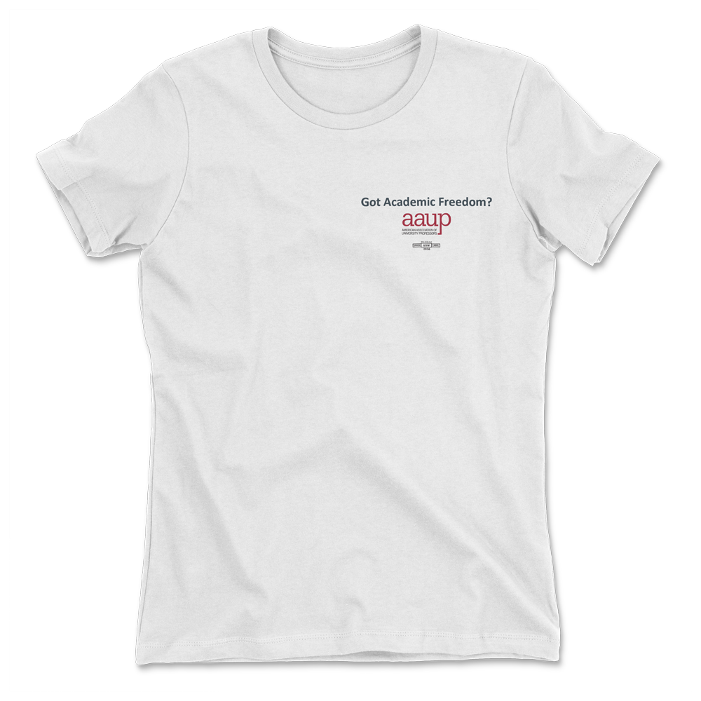 Got Academic Freedom T-Shirt